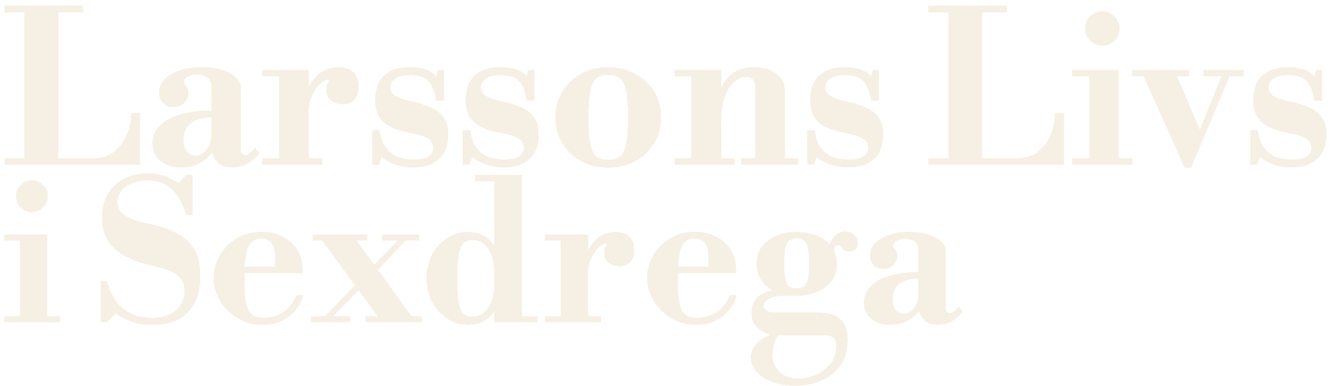Larssons Livs i Sexdrega
